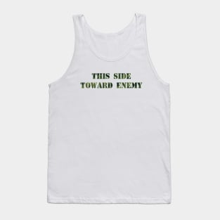 This side toward enemy Tank Top